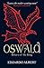 Oswald: Return of the King (The Northumbrian Thrones) by Edoardo Albert (2015-07-27)