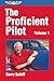 The Proficient Pilot, Volume 1 (General Aviation Reading series) by Barry Schiff (1997-02-13)