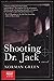 Shooting Dr. Jack