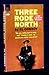Three Rode North