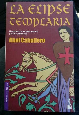 La elipse templaria (Spanish Edition)