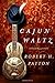 Cajun Waltz by Robert Patton (2016-06-14)