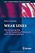 Weak Links: The Universal Key to the Stability of Networks and Complex Systems (The Frontiers Collection) 2006 edition by Csermely, Peter (2009) Paperback