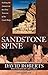 Sandstone Spine: First Traverse of the Comb Ridge by David Roberts (2006-03-01)