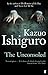 The Unconsoled by Kazuo Ishiguro (2013-02-07)