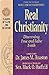 Real Christianity: Discerning True and False Faith (Classics of Faith and Devotion) by William Wilberforce (1997-08-04)