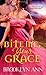 Bite Me, Your Grace (Scandals with Bite) by Brooklyn Ann (2013-04-02)