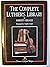 The complete Luthier's library: A useful international critical bibliography for the maker and connoisseur of stringed and plucked instruments