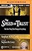 The Speed of Trust: The One Thing That Changes Everything by Stephen M. R. Covey (2014-04-29)