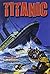 Titanic (Crabtree Chrome) by Robin Johnson (2012-11-08)