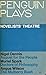 Penguin Plays: Novelists' T...