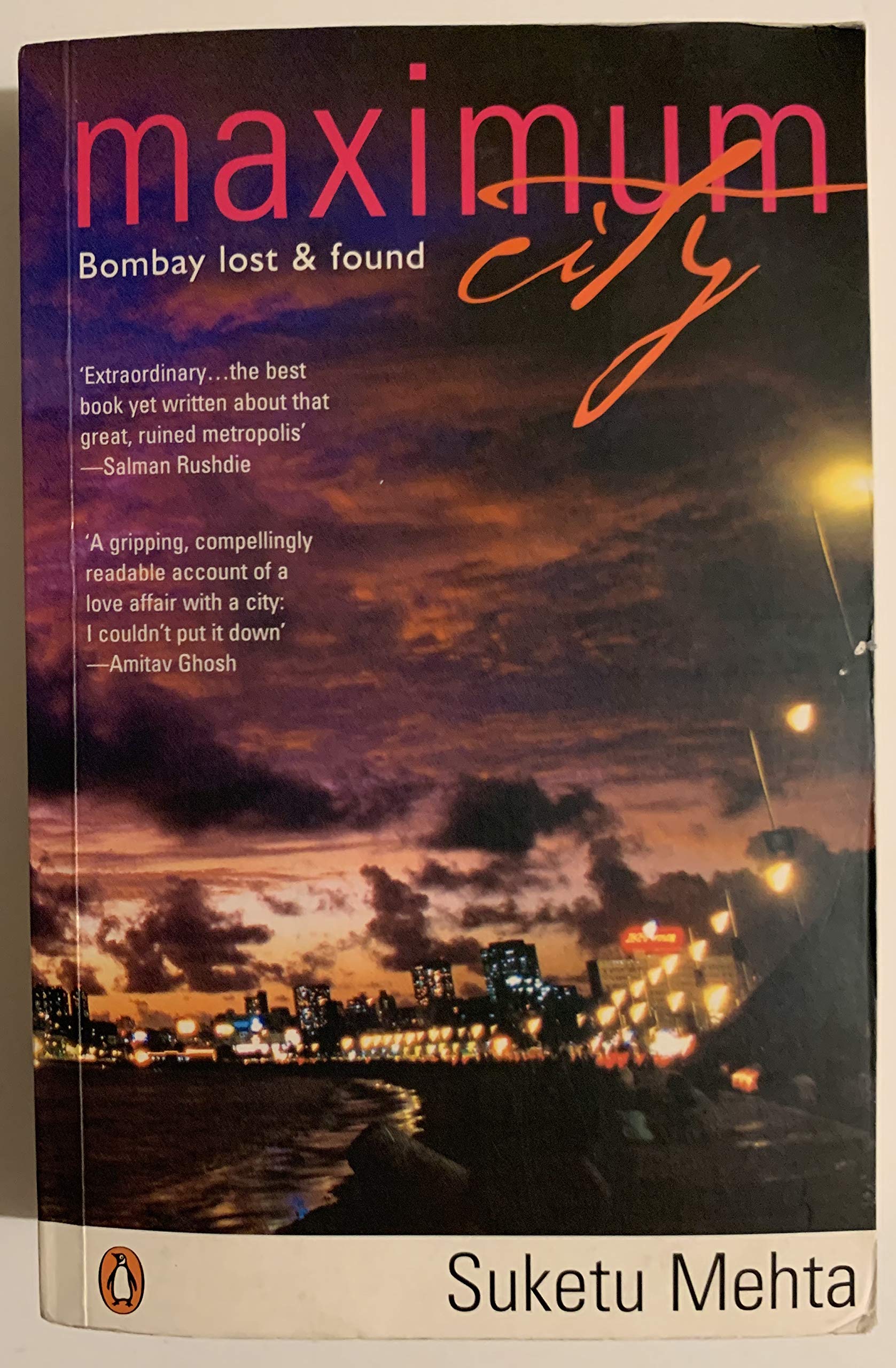 Maximum City: Bombay Lost & Found