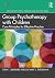 Group Psychotherapy with Children: Core Principles for Effective Practice (AGPA Group Therapy Training and Practice Series)