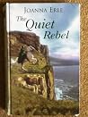 Thorndike Buckinghams - Large Print - The Quiet Rebel Thorndike Buckinghams - Large Print - The Quiet Rebel