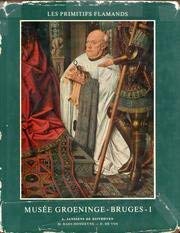 Musée communal des beaux-arts (Musée Groeninge) Bruges (Les Primitifs flamands) (French Edition)