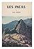 Les Incas / par Louis Baudin