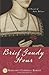 Brief Gaudy Hour: A Novel of Anne Boleyn by Margaret Campbell Barnes (2008-03-01)