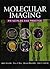 Molecular Imaging by Ralph Weissleder MD PhD (2010-06-30)