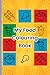 My Food Colouring Book : 50...