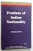 Problems of Indian Nationality