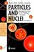 Particles and Nuclei: An Introduction to the Physical Concepts 2nd rev. and enlarge edition by Povh, Bogdan, Rith, Klaus, Scholz, Christoph, Zetsche, Frank (1999) Hardcover