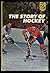 The Story of Hockey (Pro Hockey Library, No. 1)