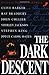 The Dark Descent by Clive Barker (1997-01-15)