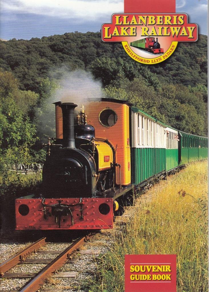Llanberis Lake Railway - Rheilffordd Llyn Padarn: Souvenir Guide Book (Paperback)
