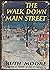 The Walk Down Main Street