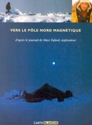 VERS LE PÔLE NORD MAGNÉTIQUE (Paperback)