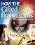 How the Gifted Brain Learns (2009-07-30)