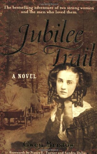 Jubilee Trail by Bristow, Gwen [Chicago Review Press,2006]