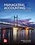 Managerial Accounting: Creating Value in a Dynamic Business Environment, 13th Edition