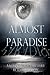 Almost Paradise by Laurie Hanan (2011-09-16)