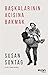 Başkalarının Acısına Bakmak by Susan Sontag