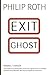 Exit Ghost by Philip Roth (2008-02-09)
