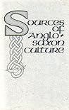 Sources of Anglo Saxon Literary Culture: A Trial Version (MEDIEVAL AND RENAISSANCE TEXTS AND STUDIES)