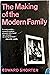 The Making of the Modern Family