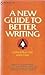 A New Guide to Better Writing by Ph.D. Rudolf Franz Flesch (1977-01-01)