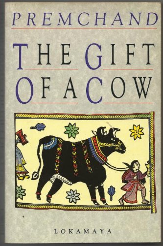 The Gift of a Cow: A Translation of the Hindi Novel, Godaan