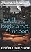 Call of the Highland Moon (MacInnes Werewolves, Book 1) by Kendra Leigh Castle (2008) Mass Market Paperback