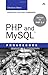 PHP and MySQL Phrasebook (Developer's Library) by Christian Wenz (2012-11-04)