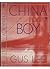 China Boy -- First 1st Printing, Signed By Author