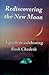 Rediscovering the New Moon:...