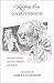 Northrup Frye Unbuttoned: Wit and Wisdom from the Notebooks and Diaries by Robert D. Denham (2004-03-06)