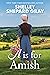 A Is for Amish (Amish ABCs #1) by Shelley Shepard Gray