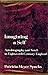 Imagining a Self: Autobiography and Novel in Eighteenth-Century England by Patricia Meyer Spacks (1976-12-01)