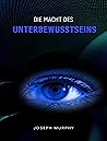 Die Macht des Unt...