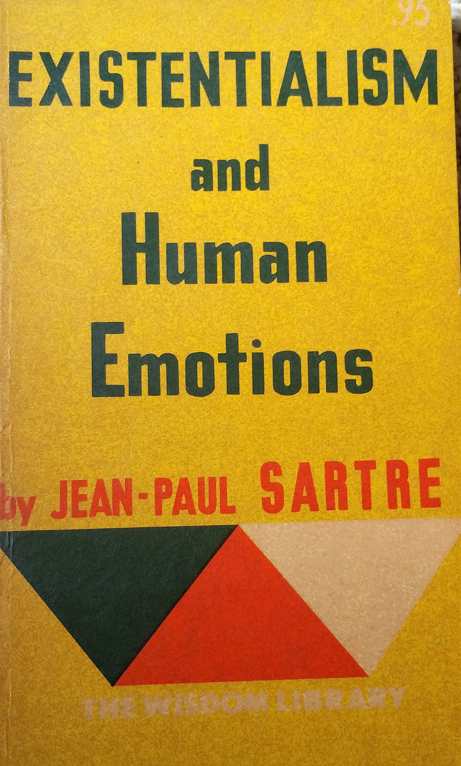 Existentialism and Human Emotions
