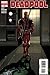 Deadpool #3 "2nd Print Vari...
